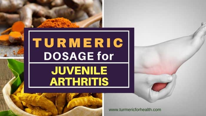 Turmeric Dosage For Juvenile Arthritis