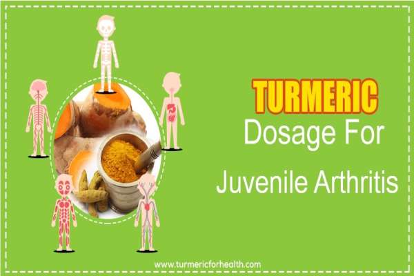 Turmeric Dosage For Juvenile Arthritis